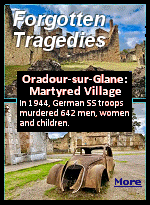 Before the war, Oradour-sur-Glane was a quiet, rural community in central France. In 1944, the village was left in ruins after German Waffen-SS troops massacred 642 men, women, and children before burning the village to the ground. Today, tourists can visit the old town of Oradour where crumbling walls, cars, and other household items have been left untouched since the war. The ruins of this village serve as a reminder of Nazi atrocities suffered by not only the French but also other civilian populations. 